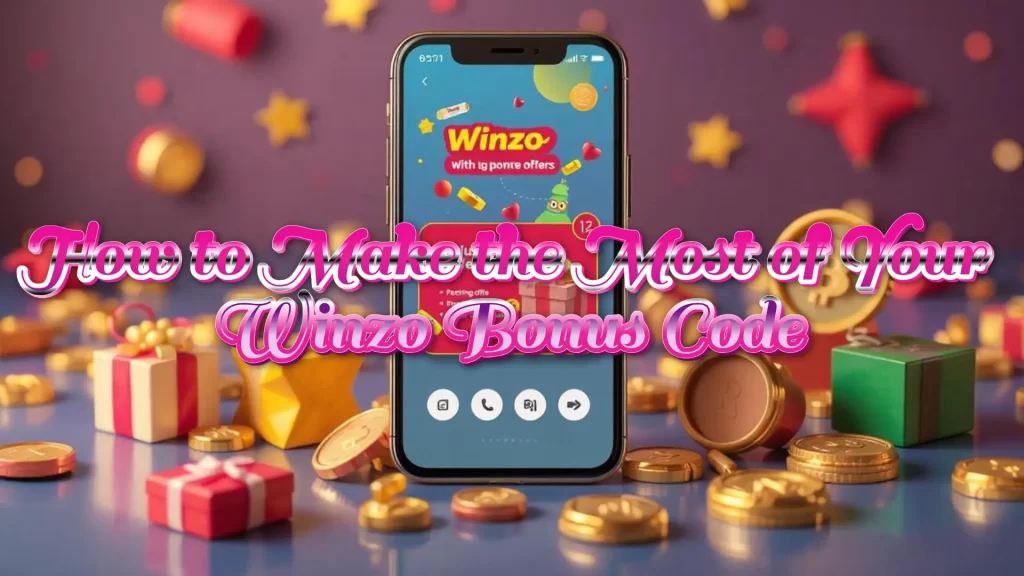 on image text "how to make the most with your winzo bonus code"