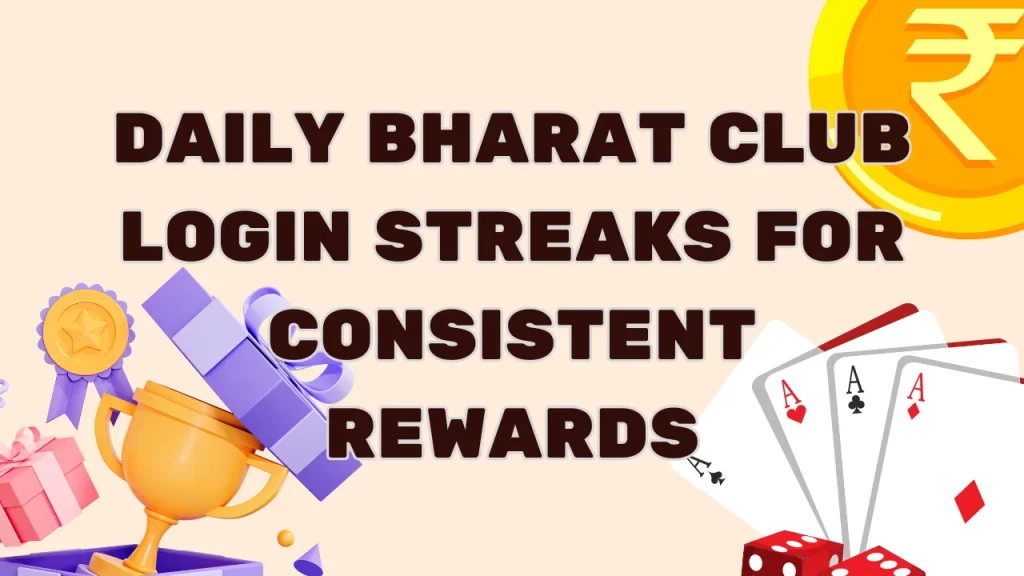 illustration text 'daily bharat club login streaks for consistent rewards'