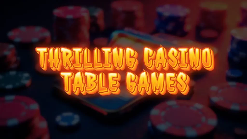 illustration text 'thrilling casino table games'